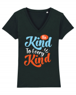 Be Kind To Every Kind Tricou mânecă scurtă guler V Damă Evoker