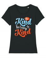 Be Kind To Every Kind Tricou mânecă scurtă guler larg fitted Damă Expresser