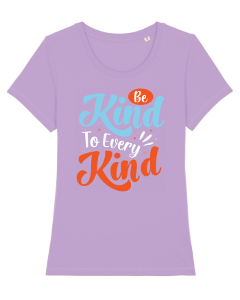 Be Kind To Every Kind Lavender Dawn