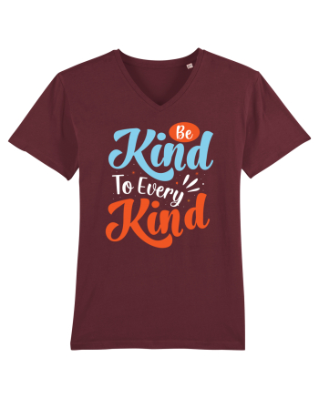 Be Kind To Every Kind Burgundy