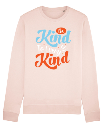 Be Kind To Every Kind Candy Pink