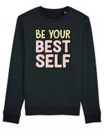 Be Your Best Self Bluză mânecă lungă Unisex Rise