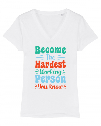Become The Hardest Working Person You Know White