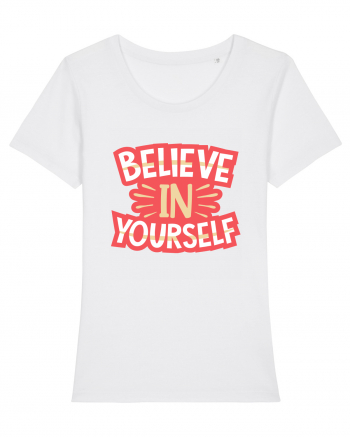 Believe In Yourself White