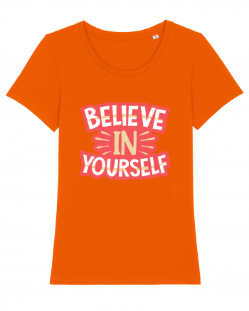 Believe In Yourself Bright Orange