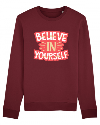 Believe In Yourself Burgundy