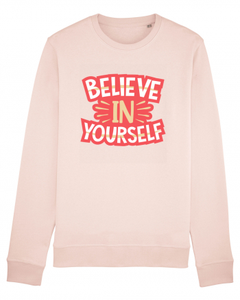 Believe In Yourself Candy Pink