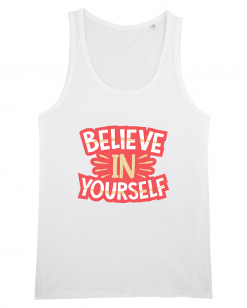 Believe In Yourself White