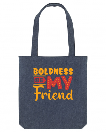 Boldness Be My Friend Midnight Blue