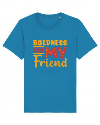 Boldness Be My Friend Azur