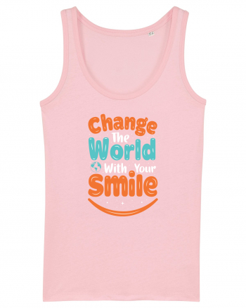 Change The World With Your Smile Cotton Pink