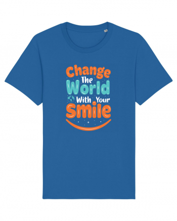 Change The World With Your Smile Royal Blue