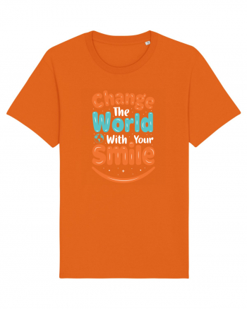 Change The World With Your Smile Bright Orange