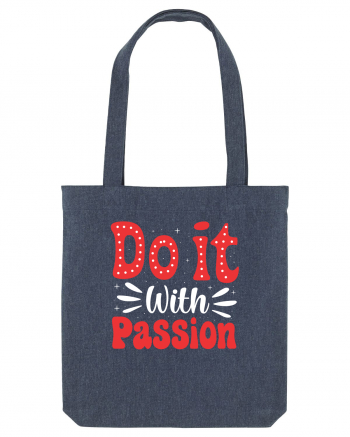 Do It With Passion Midnight Blue