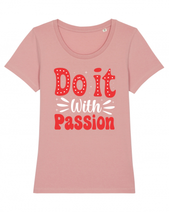 Do It With Passion Canyon Pink