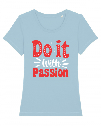 Do It With Passion Sky Blue