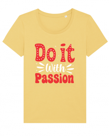 Do It With Passion Jojoba