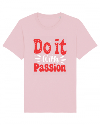 Do It With Passion Cotton Pink