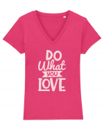 Do What You Love Tricou mânecă scurtă guler V Damă Evoker