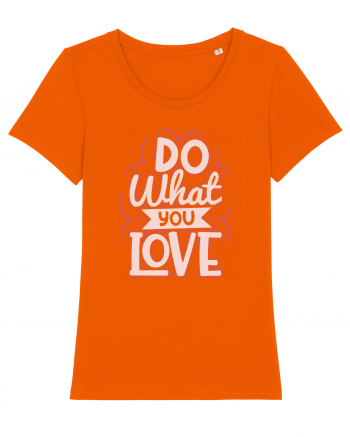 Do What You Love Bright Orange