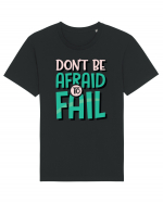 Don't Be Afraid To Fall Tricou mânecă scurtă Unisex Rocker