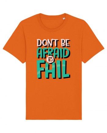 Don't Be Afraid To Fall Bright Orange