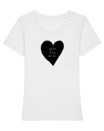 Say Love, Be Love, Make Love White