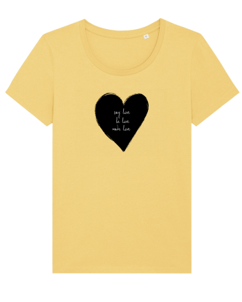 Say Love, Be Love, Make Love Jojoba