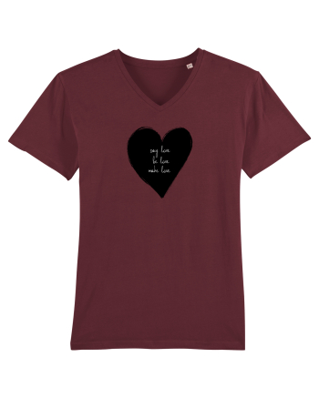 Say Love, Be Love, Make Love Burgundy