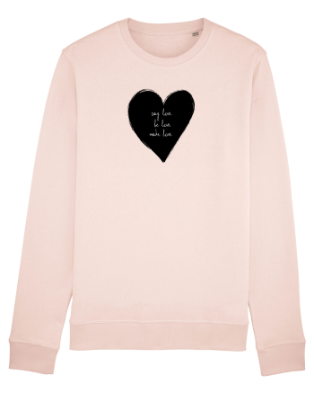 Say Love, Be Love, Make Love Candy Pink
