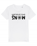 Bring On The Snow Tricou mânecă scurtă  Copii Mini Creator