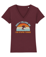 On Winter Don't Follow Me, I Do Stupid Things  Tricou mânecă scurtă guler V Damă Evoker