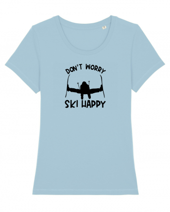 Don't Worry, Ski Happy Sky Blue