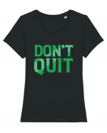 Don't Quit Tricou mânecă scurtă guler larg fitted Damă Expresser