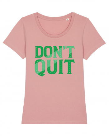 Don't Quit Canyon Pink