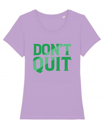 Don't Quit Lavender Dawn