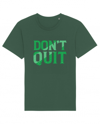 Don't Quit Bottle Green