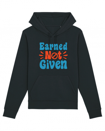 Earned Not Given Black