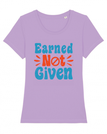 Earned Not Given Lavender Dawn