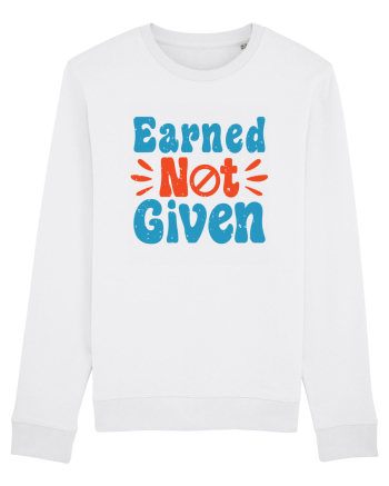 Earned Not Given White