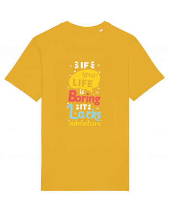 If Your Life Is Boring It Lacks Adventure Spectra Yellow