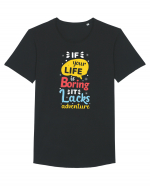 If Your Life Is Boring It Lacks Adventure Tricou mânecă scurtă guler larg Bărbat Skater