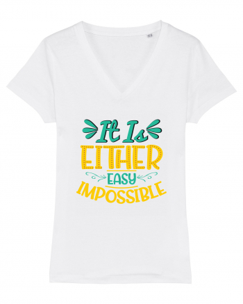 It Is Either Easy Impossible White