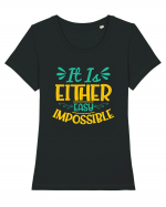 It Is Either Easy Impossible Tricou mânecă scurtă guler larg fitted Damă Expresser