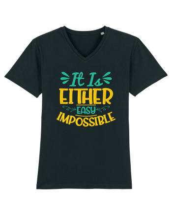 It Is Either Easy Impossible Black