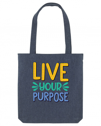 Live Your Purpose Midnight Blue