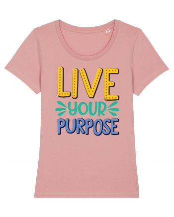 Live Your Purpose Canyon Pink