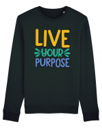Live Your Purpose Bluză mânecă lungă Unisex Rise