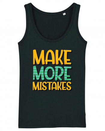 Make More Mistakes Black