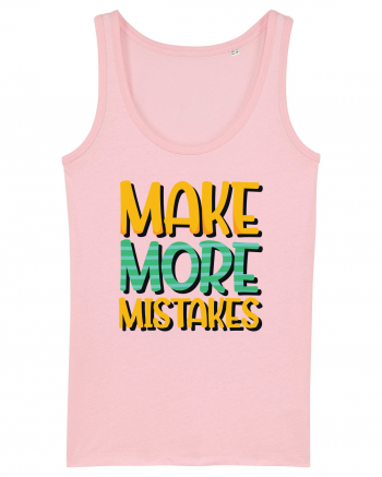 Make More Mistakes Cotton Pink